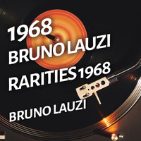 Bruno Lauzi - Bruno Lauzi - Rarities 1968