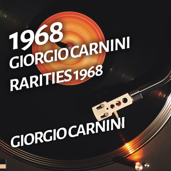 Giorgio Carnini - Giorgio Carnini - Rarities 1968