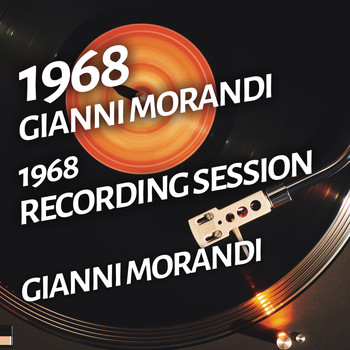 Gianni Morandi - Gianni Morandi - 1968 Recording Session