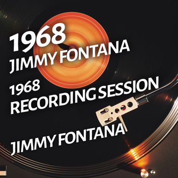 Jimmy Fontana - Jimmy Fontana - 1968 Recording Session