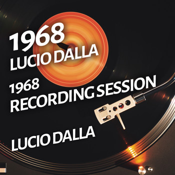 Lucio Dalla - Lucio Dalla - 1968 Recording Session
