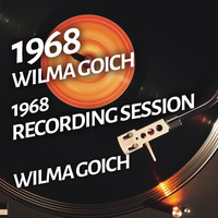 Wilma Goich - Wilma Goich - 1968 Recording Session