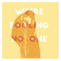 The Switch - We're Fooling No One
