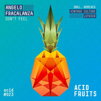 Angelo Fracalanza - Don't Feel