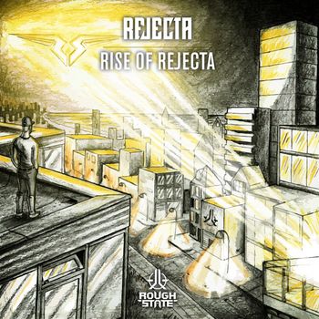 Rejecta - Rise of Rejecta (Explicit)