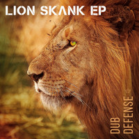 Dub Defense - Lion Skank EP