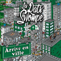 Les Rats d'Swompe - Arrive en ville (Single)