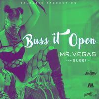Mr. Vegas - Buss It Open