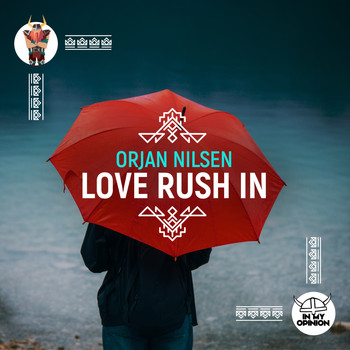 Orjan Nilsen - Love Rush In