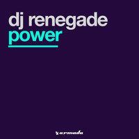 DJ Renegade - Power