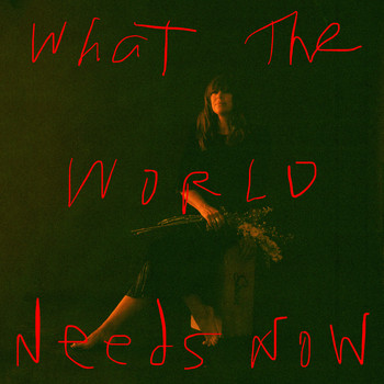 Cat Power - What The World Needs Now