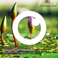 Macca & Loz Contreras - Every Little Thing EP