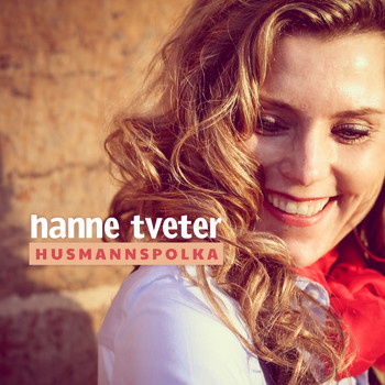 Hanne Tveter - Husmannspolka