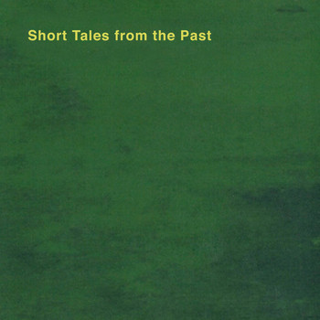 Martin Wester - Short Tales from the Past