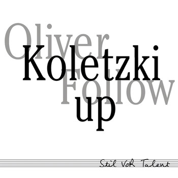 Oliver Koletzki - Follow Up