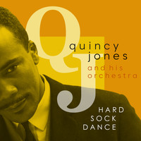Quincy Jones And His Orchestra - Hard Sock Dance