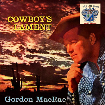 Gordon MacRae - Cowboy's Lament