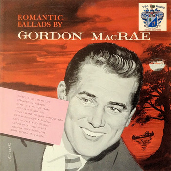 Gordon MacRae - Romantic Ballads