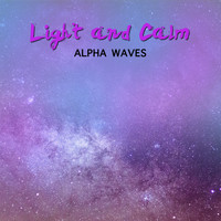 White Noise Babies, Meditation Awareness, White Noise Research - #17 Light and Calm Alpha Waves