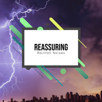 Sample Rain Library, Nature Recordings, Ambientalism - #18 Reassuring Rainfall Noises