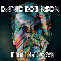 David Robinson - Inner Groove