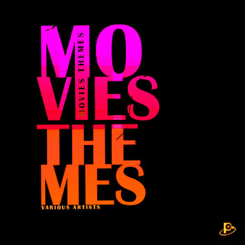 Various Artists - Movies Themes