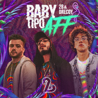 2B & Drecoy - Baby Tipo Aff