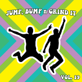 Various Artists - Jump Bump N Grind It Vol, 19