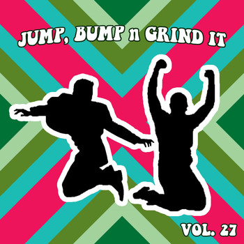 Various Artists - Jump Bump N Grind It Vol, 27