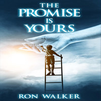 Ron Walker - The Promise Is Yours