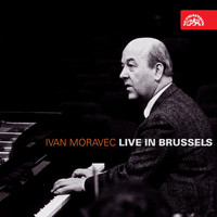 Ivan Moravec - Beethoven, Brahms, Chopin: Live in Brussels (Live)