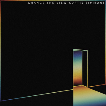 Kurtis Simmons - Change the View