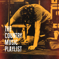 The Country Music Heroes, Modern Country Heroes, Country Music All-Stars - The Country Music Playlist