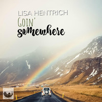 Lisa Hentrich - Goin' Somewhere