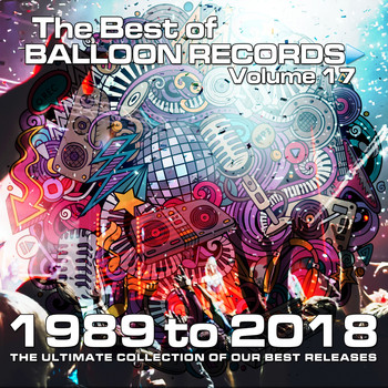 Various Artists - Best of Balloon Records 17 (The Ultimate Collection of our Best Releases: 1989 to 2018 [Explicit])