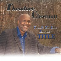 Theodore Chestnutt - Title