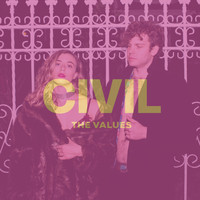 The Values - Civil
