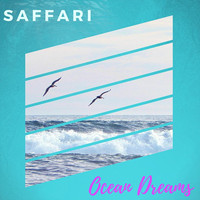 Saffari - Ocean Dreams