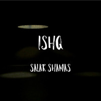 Salar Shamas - Ishq