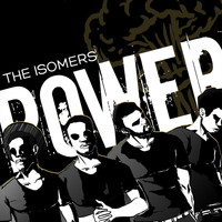 The Isomers - Power