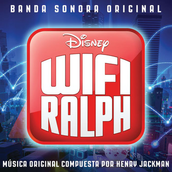 Henry Jackman - Wifi Ralph (Banda Sonora Original)
