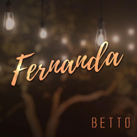 Betto - Fernanda