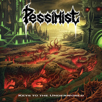 Pessimist - Keys to the Underworld (Explicit)