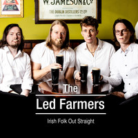 The Led Farmers - Irish Folk out Straight