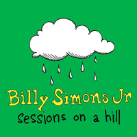 Billy Simons Jr. - Sessions on a Hill