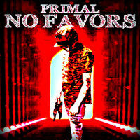Primal - No Favors