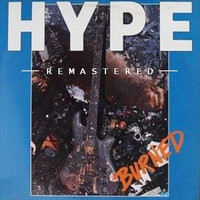 Hype - Burned (Remastered) (Explicit)