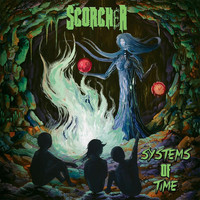 Scorcher - Systems of Time