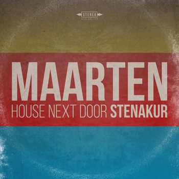 Maarten Stenakur - House Next Door