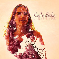 Cecilia Becker - Alguien a Quien Amar